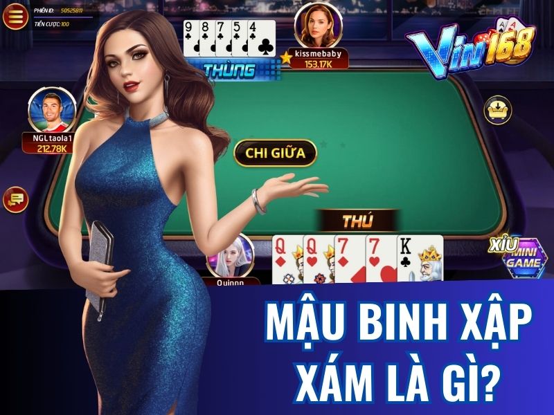 Mậu binh hay còn gọi là xập xám