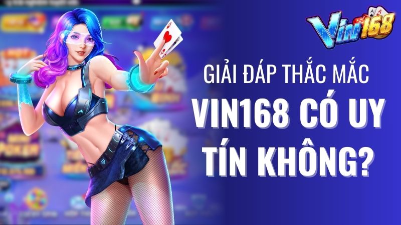 Vin168 có uy tín không? Nhà cái công nghệ MD5 minh bạch