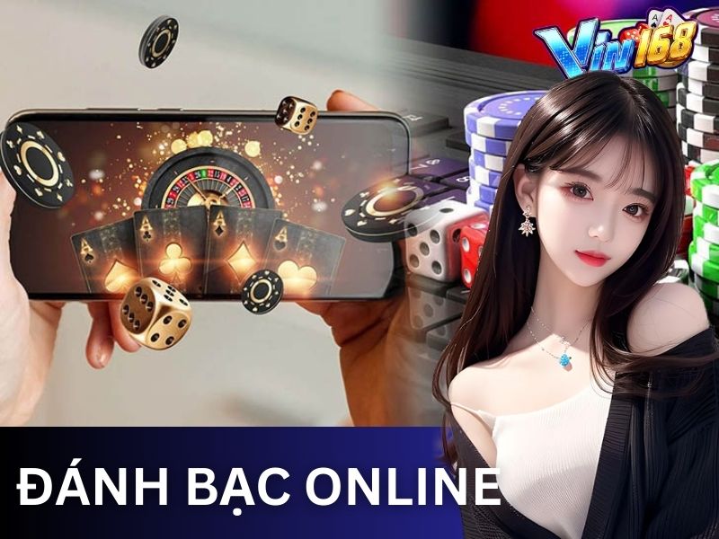 Đánh bạc online là hình thức giải trí hấp dẫn diễn ra trên các trang mạng